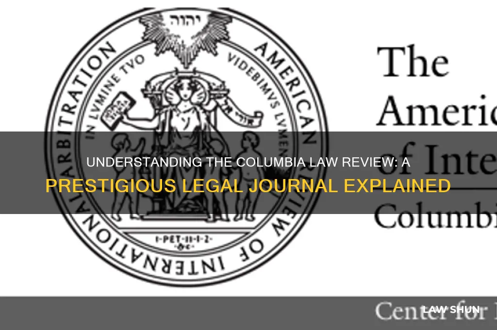 what is the columbia law review