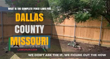 Understanding Dallas County, Missouri's Comprehensive Fence Laws and Regulations