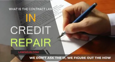 Credit Repair: Understanding Contract Law Basics
