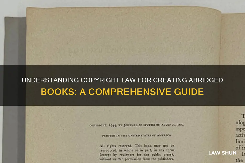 what is the copyright law for making an abridgd book