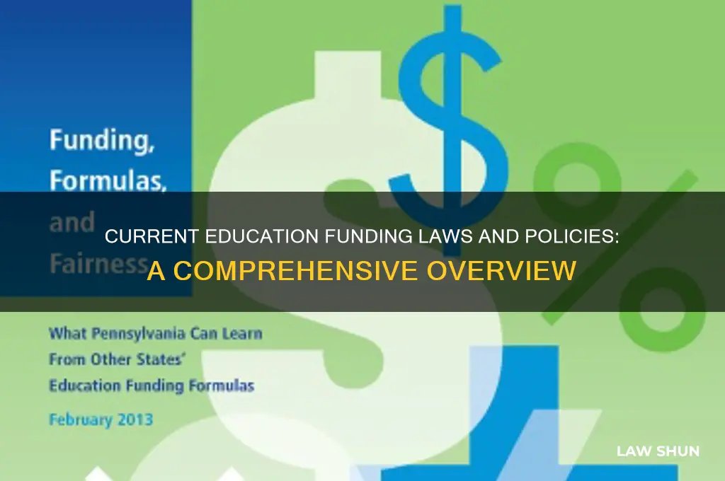 what is the current law or policy in education funding