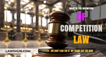 Understanding Competition Law: Definition, Purpose, and Key Principles Explained