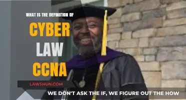 Understanding Cyber Law: Its Definition and Relevance to CCNA Certification