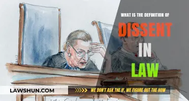 Understanding Dissent in Law: Definition, Role, and Legal Implications