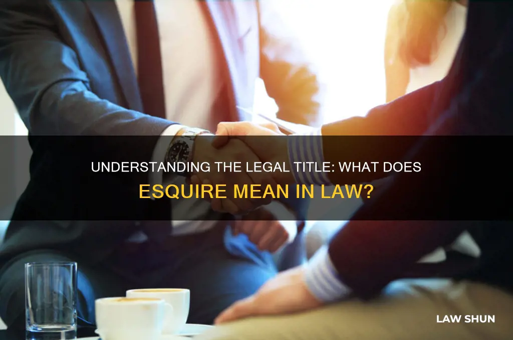 what is the definition of esquire in law