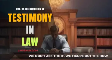Understanding Testimony in Law: Definition, Role, and Legal Significance