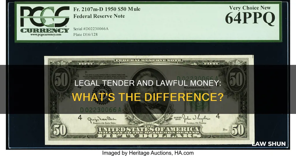 what is the difference between legal tender and lawful money