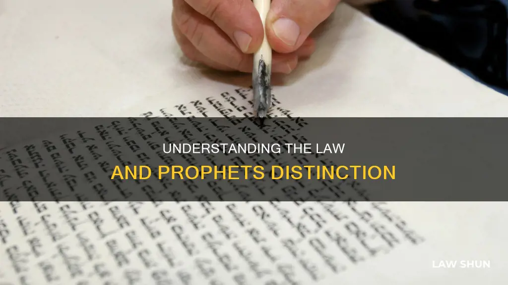 what is the difference between the law and the prophets