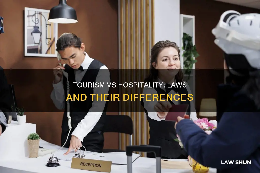 what is the difference between tourism law and hospitality law