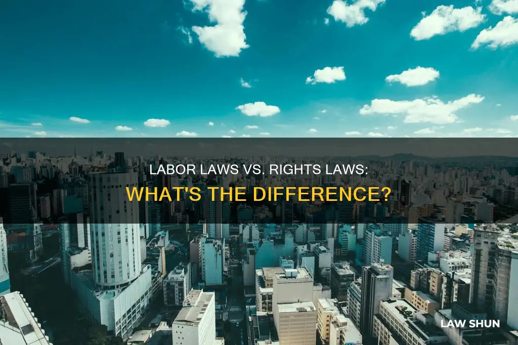 what is the difference with right laws and labor laws