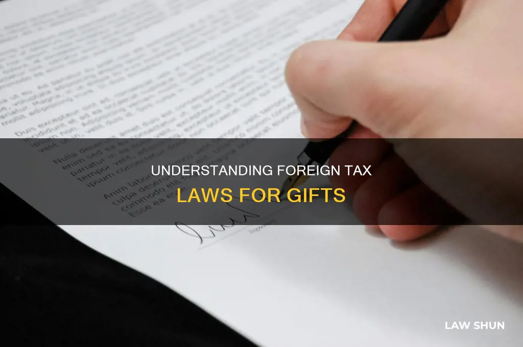 what is the foreign tax law for gifts