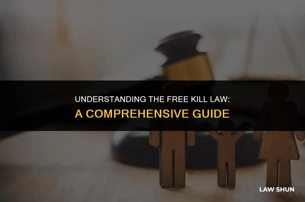 what is the free kill law