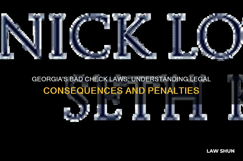 what is the georgia law regarding writing bad checks