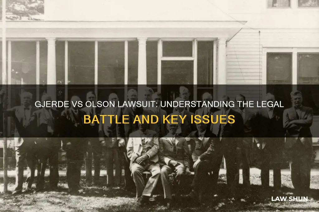 what is the gjerde vs olson law suit about