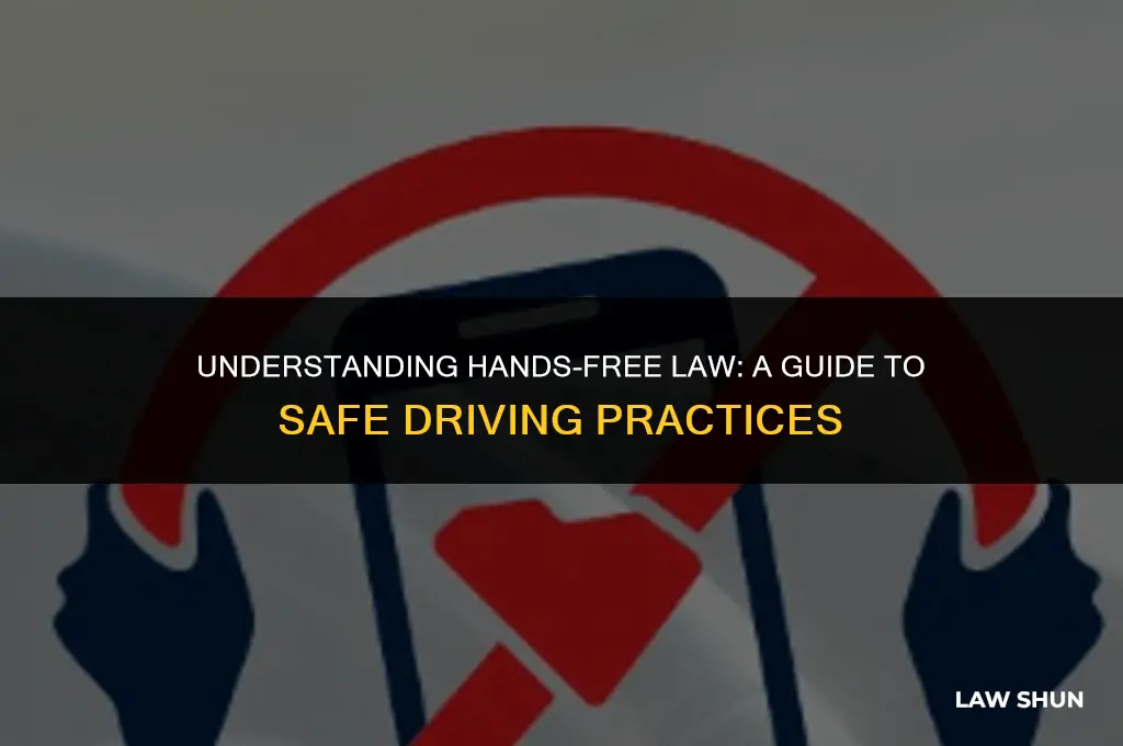 what is the hands free law