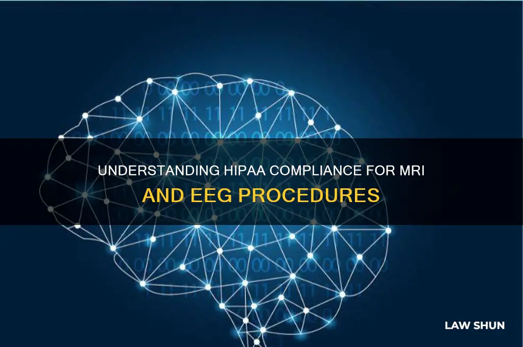 what is the hipaa law for a mri or eeg