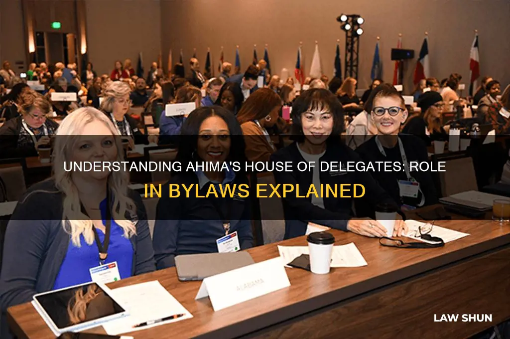 what is the house of delgates for ahima by laws