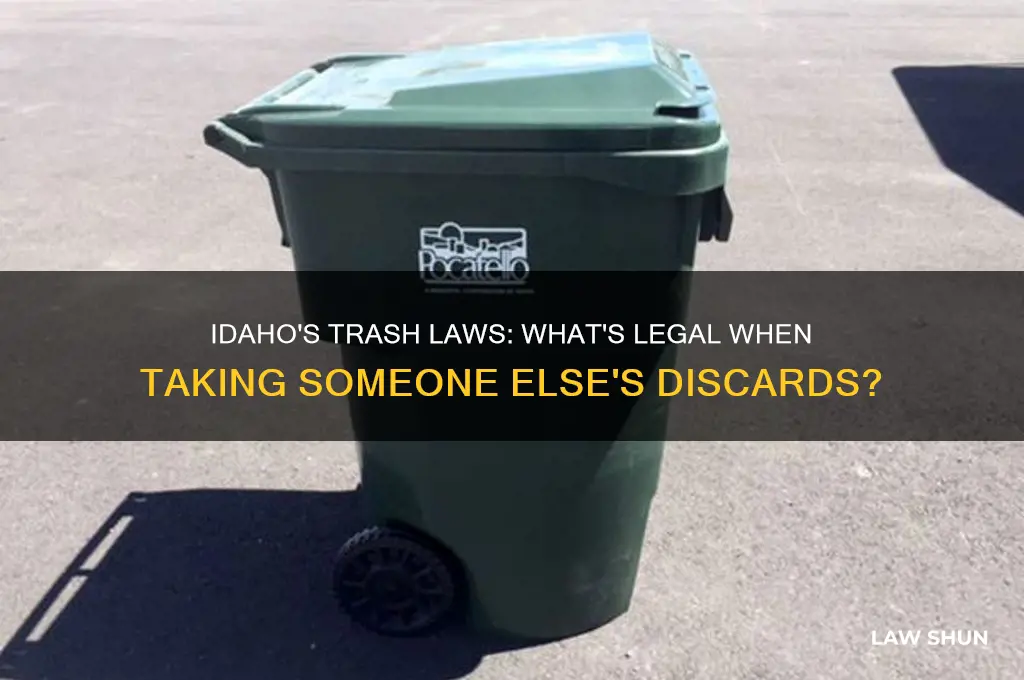 what is the idaho law pertaining to taking someones trash