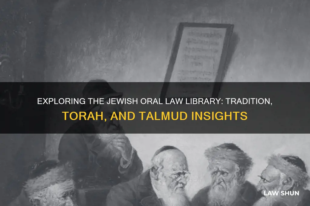 what is the jewish library of oral law and tradition