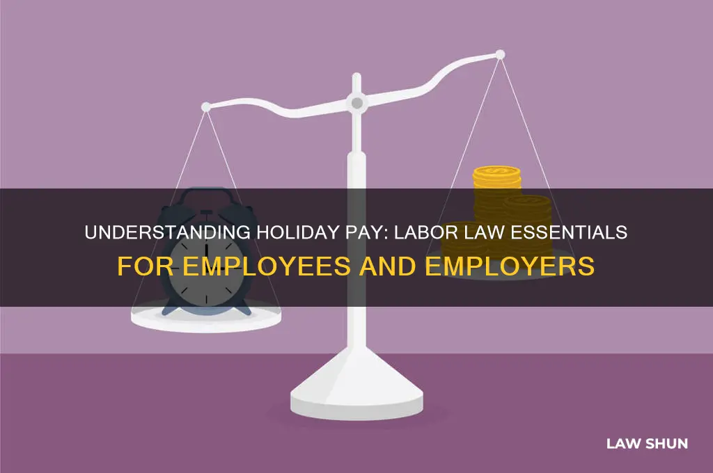what is the labor law for holiday pay
