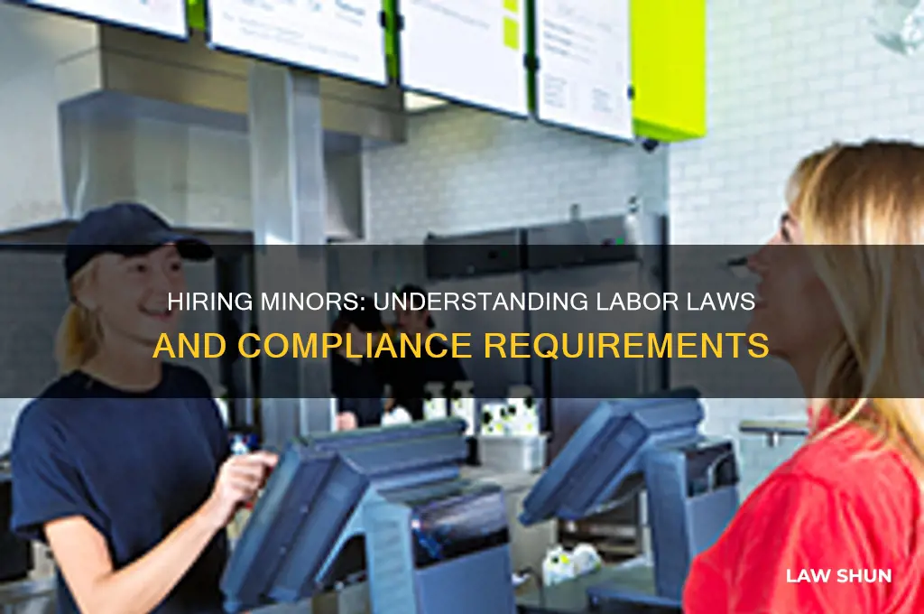 what is the labor law on hiring a minor