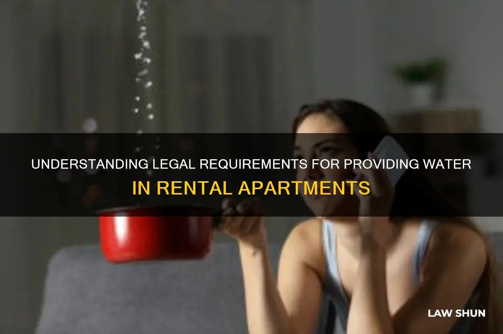 what is the law about having water at an apartment