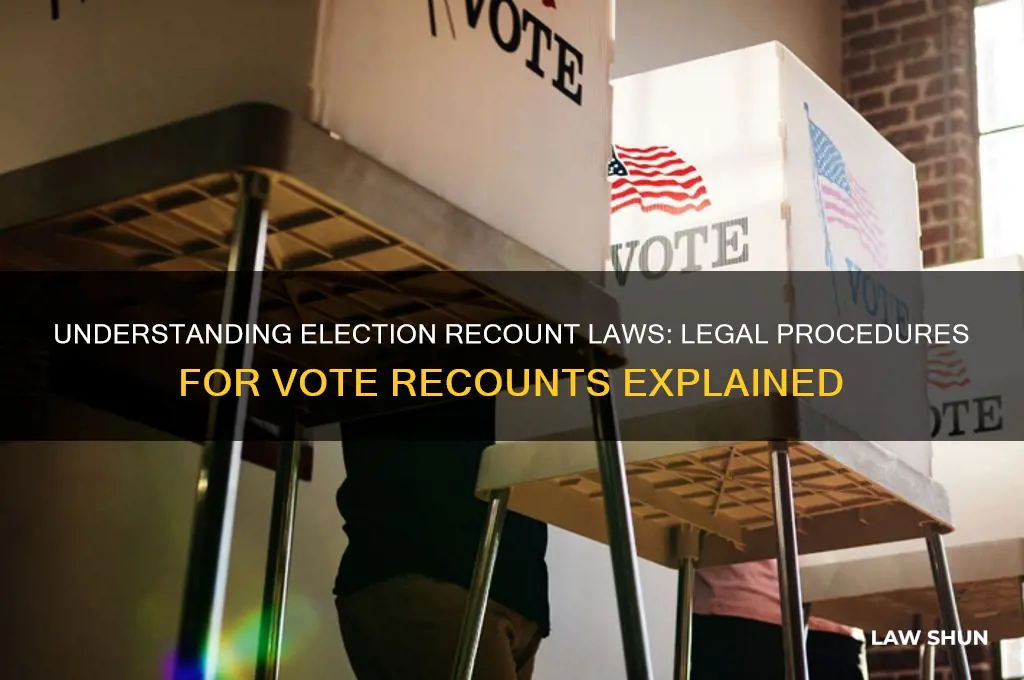 what is the law about recounting the election votes
