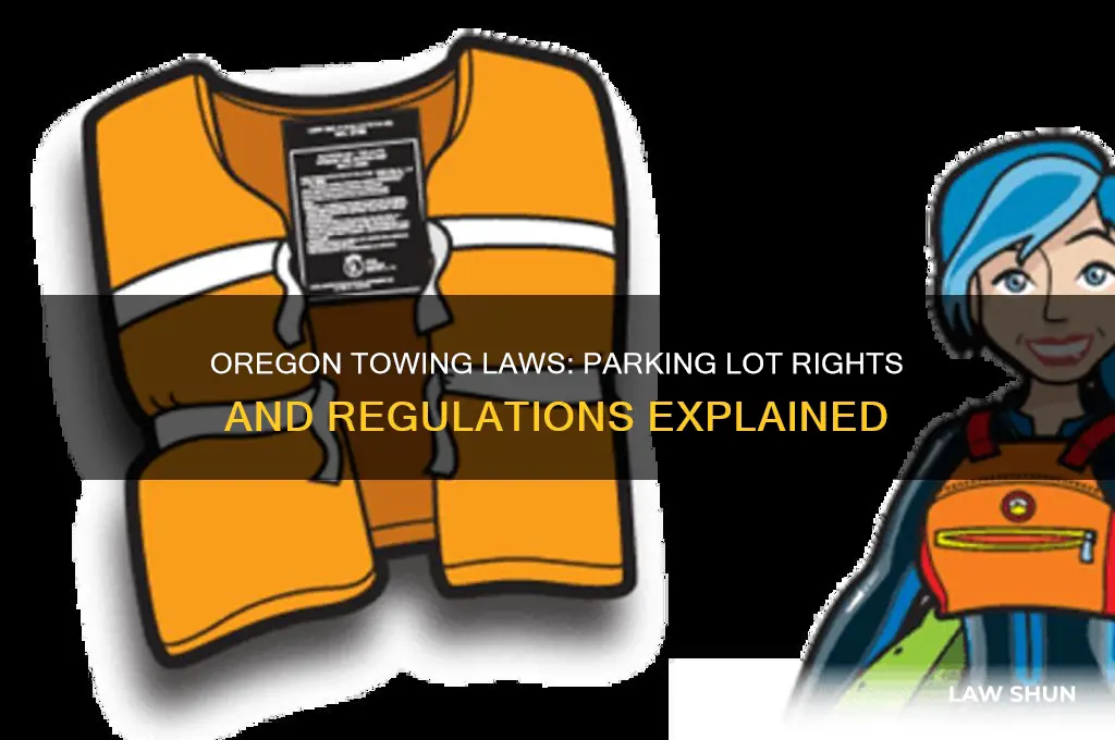 what is the law about towing oregon from parking lots