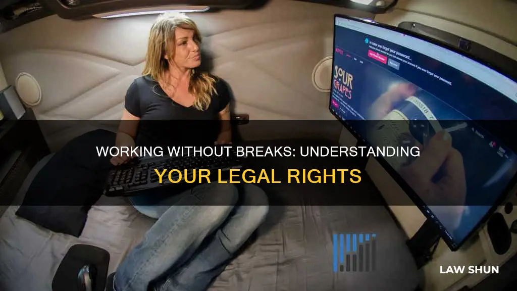 what is the law about working with no breaks