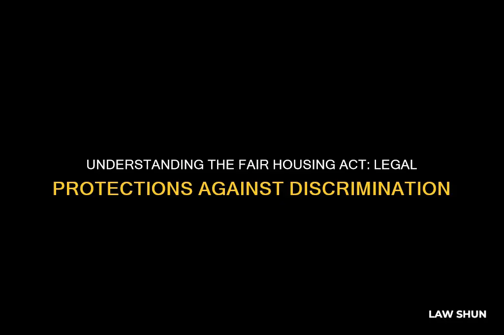 what is the law against discrimination fair housing act