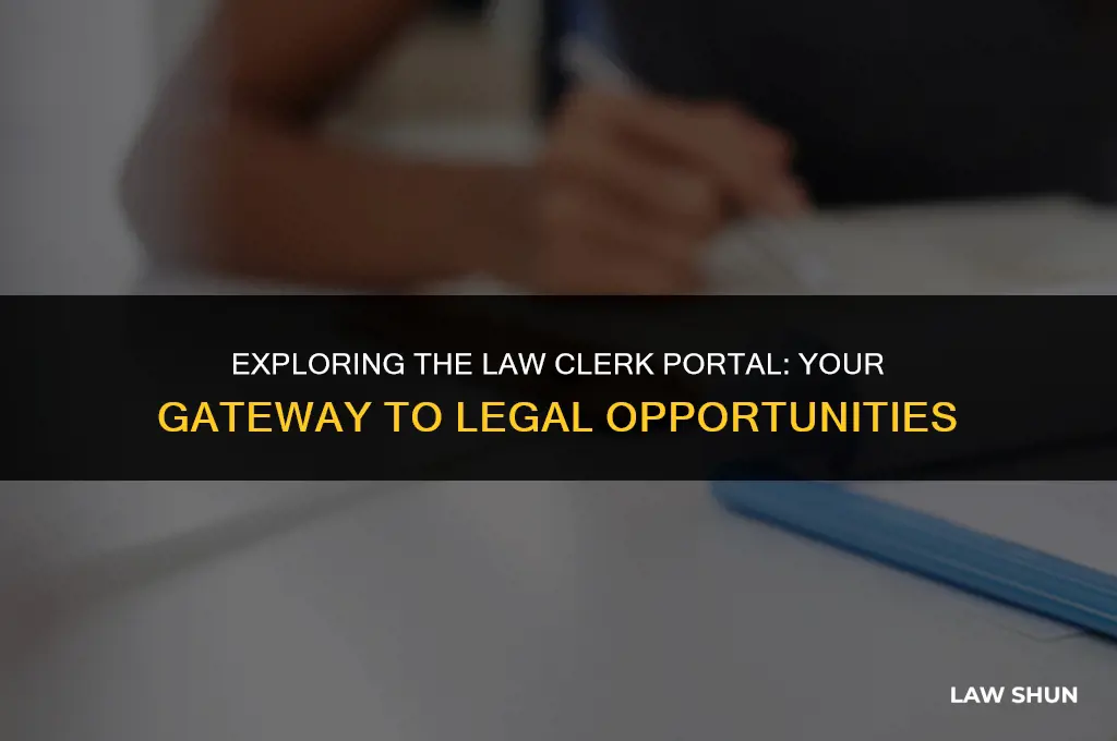 what is the law clerk portal