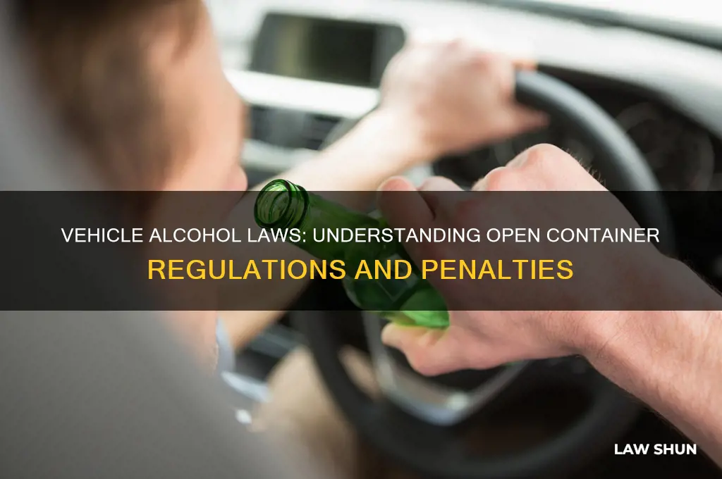 what is the law concerning alcoholic beverages in a vehicle