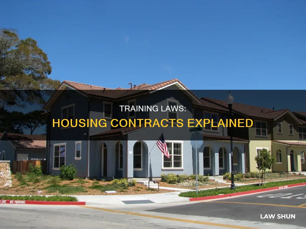 what is the law concerning basic training and housing contract