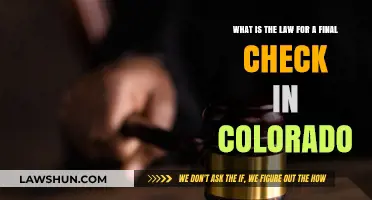 Understanding Colorado's Final Check Law: What You Need to Know