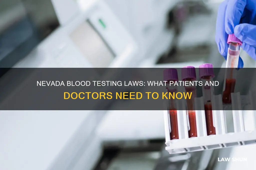 what is the law for blood testing with doctor nevada