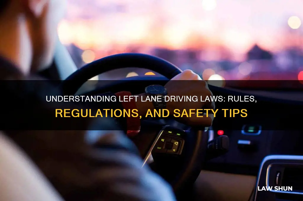 what is the law for driving in the left lane