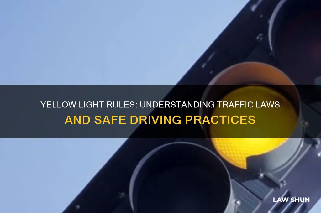 what is the law for going through a yellow light