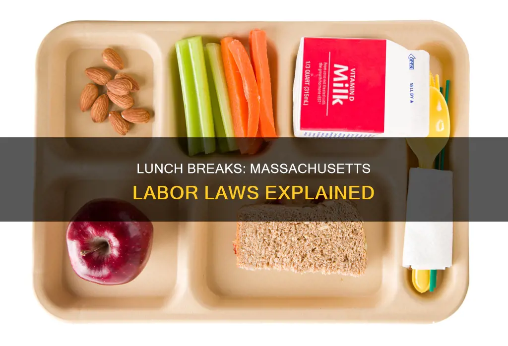 what is the law for lunch breaks in massachusetts