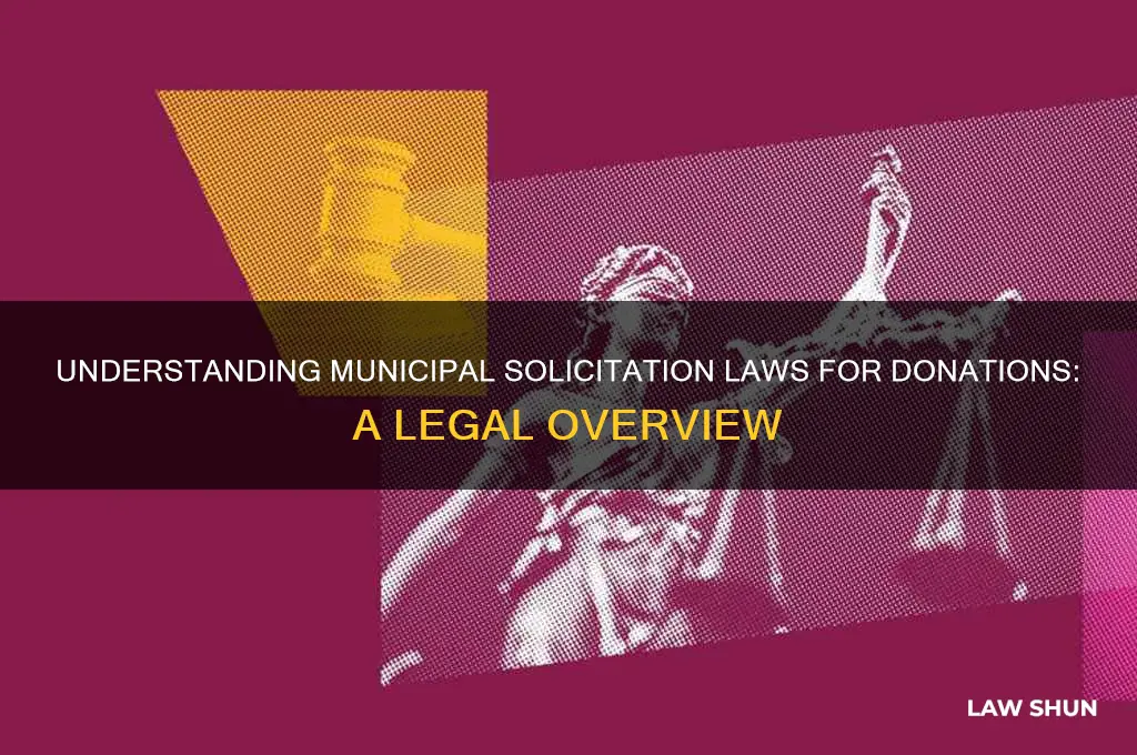 what is the law for municipal law on soliciting donation