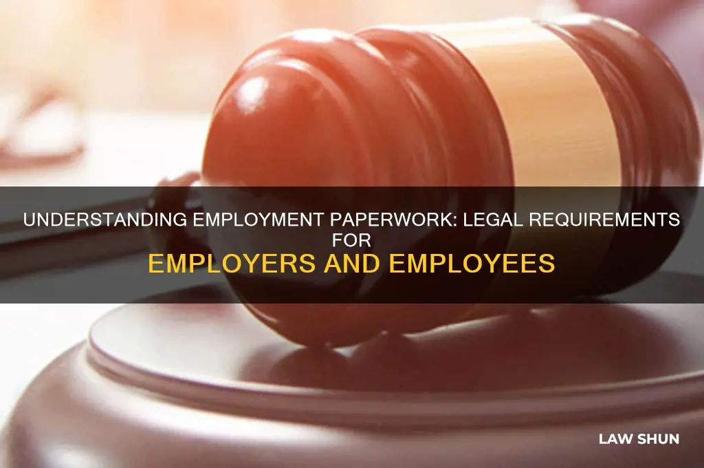 what is the law for needing emplopyment paperwork