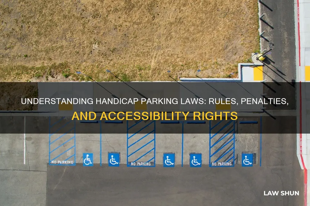what is the law for parking in a handicap spot