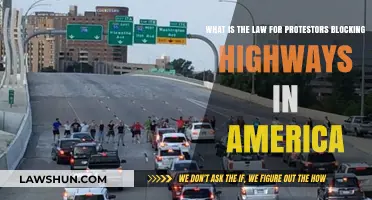 Protestors Blocking Highways: Understanding Legal Consequences in America
