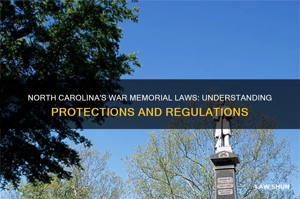 what is the law for war memorials in north carolina