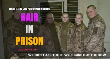 Women's Haircutting Rights: Legalities and Policies in Prison Systems