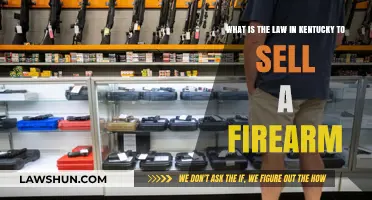 Kentucky Firearm Sales: Understanding the Legal Requirements to Sell