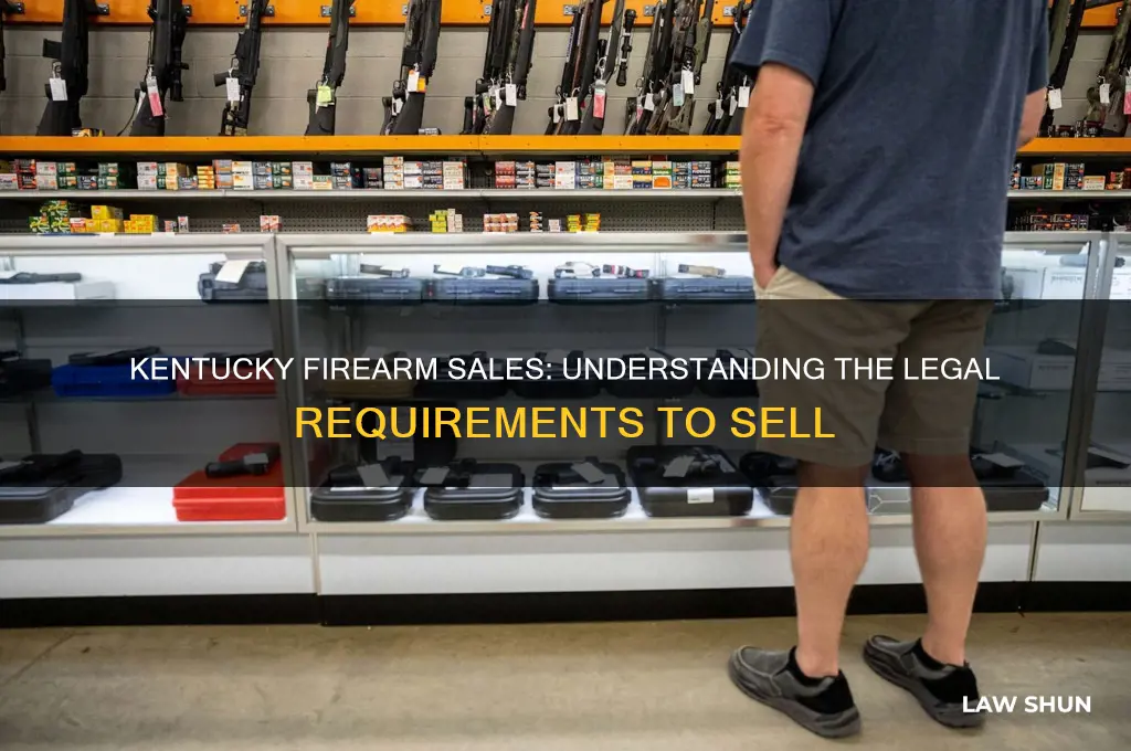 what is the law in kentucky to sell a firearm