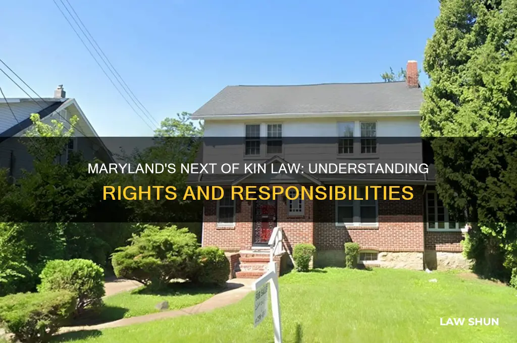 what is the law in maryland for next of kin