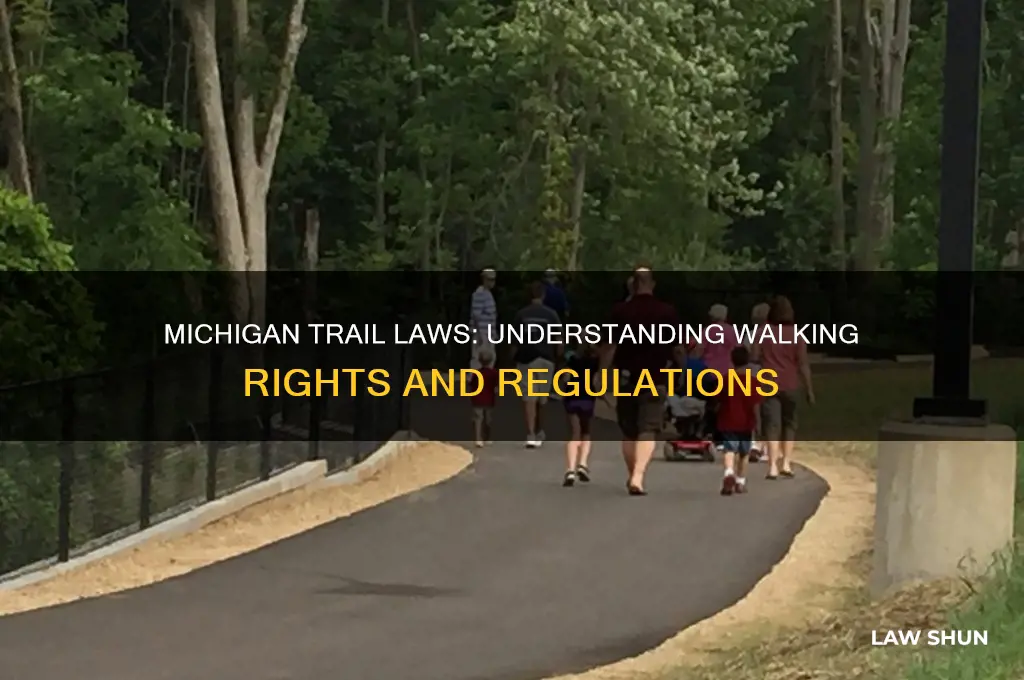 what is the law in michigan about walking on trails