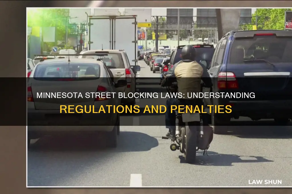 what is the law in minnesota about blocking a street