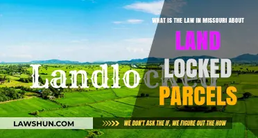 Missouri's Landlocked Parcel Laws: Understanding Access Rights and Legal Remedies